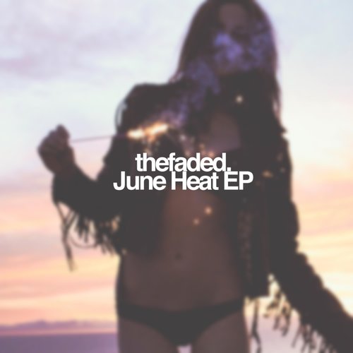 June Heat EP