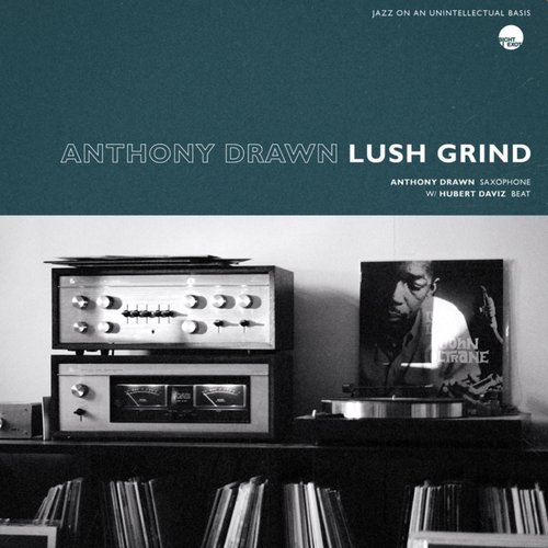 Lush Grind (feat. Hubert Daviz) - Single