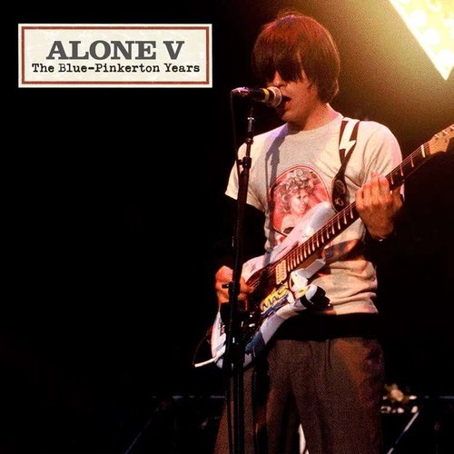 ALONE IV: The Blue-Pinkerton Years
