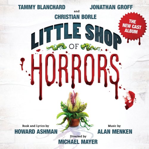 Little Shop of Horrors (The New Cast Album)