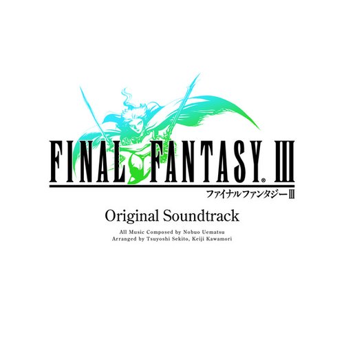 Final Fantasy III (DS Version) [Original Soundtrack]