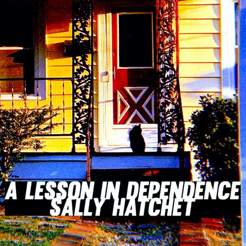 a lesson in dependence