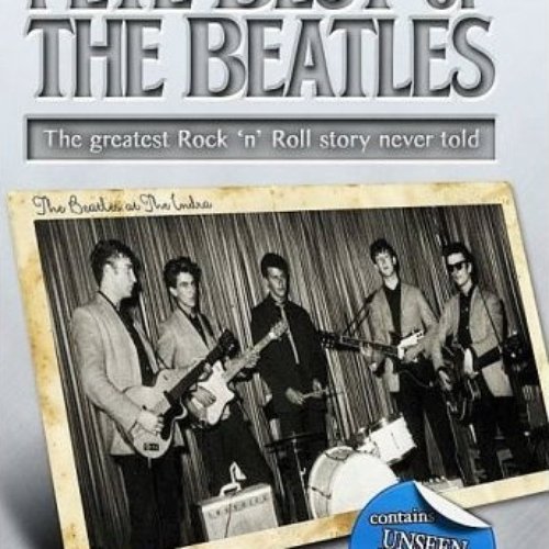 Pete Best Of The Beatles - The Greatest Rock 'n' Roll Story Never Told