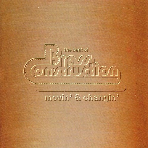 Best Of ..Movin' & Changin'