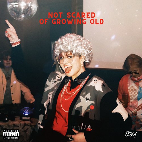 Not Scared Of Growing Old