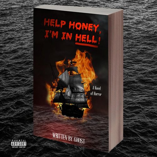 Help Honey, I'm in Hell!