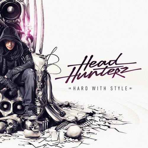 Headhunterz presents: Hard With Style
