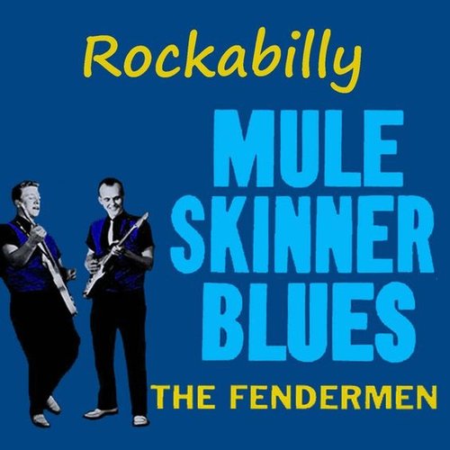 Rockabilly Mule Skinner Blues