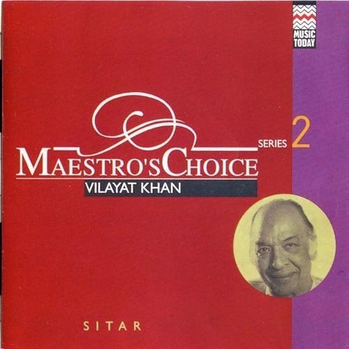 Maestro's Choice - Vilayet Khan