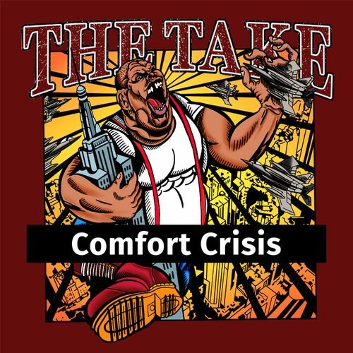 Comfort Crisis