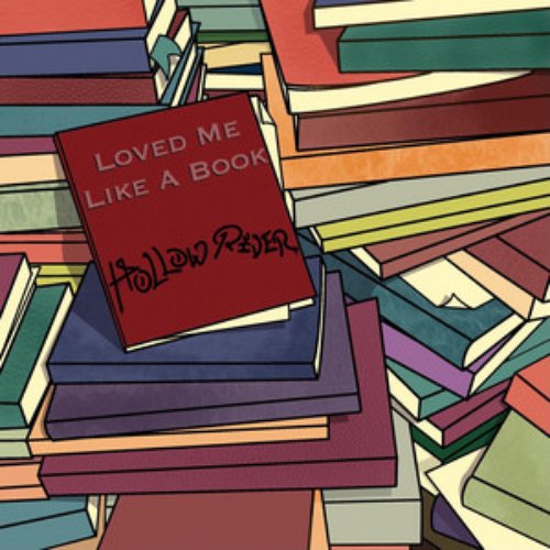 Loved Me Like A Book [Explicit]