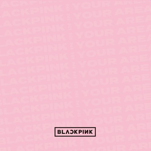 BLACKPINK IN YOUR AREA