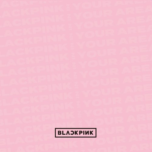 BLACKPINK IN YOUR AREA