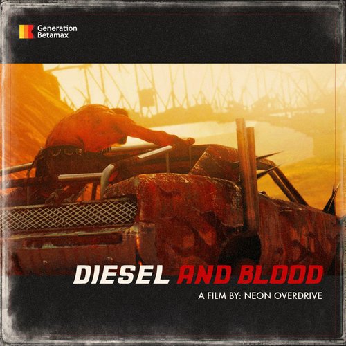 Diesel and Blood - Single