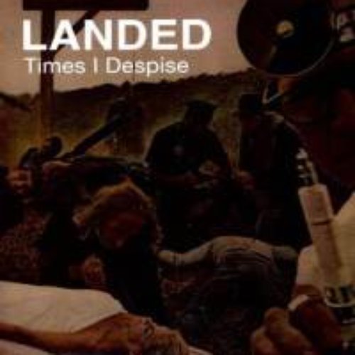 Times I Despise