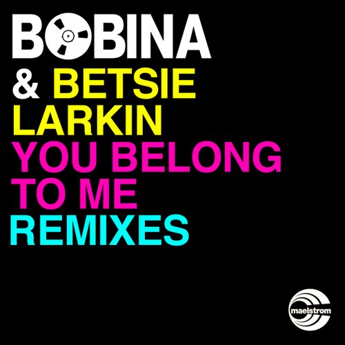 You Belong To Me (Remixes)