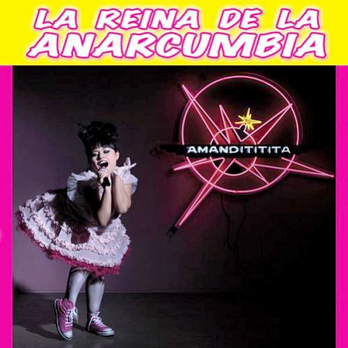 La Reina De La Anarcumbia