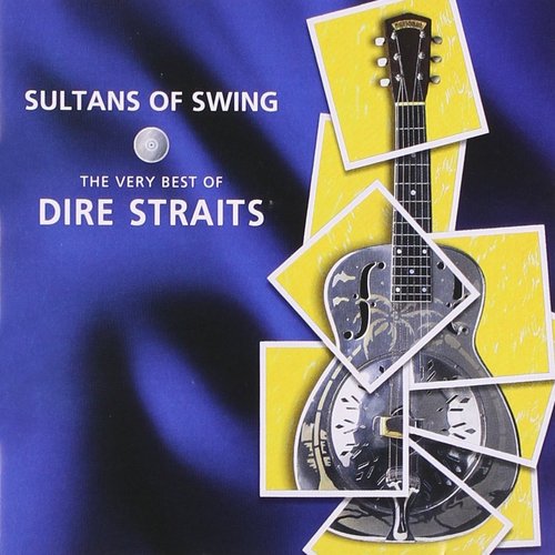 Sultans Of Swing (The Very Best Of Dire Straits)