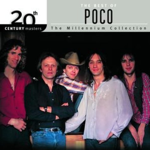 20th Century Masters: The Millennium Collection: Best Of Poco