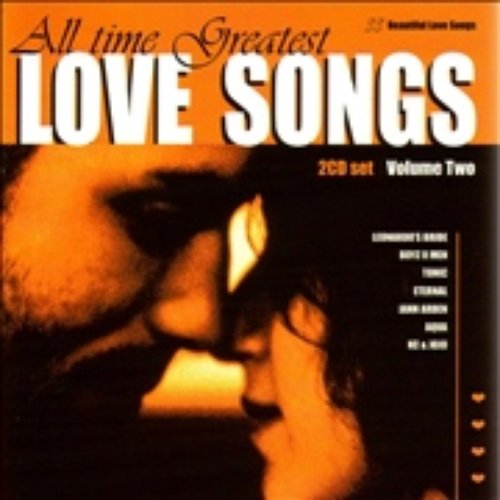 All Time Greatest Love Songs, Volume 2 (disc 1)