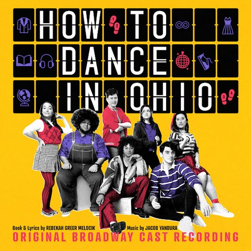 How to Dance in Ohio (Original Broadway Cast Recording)