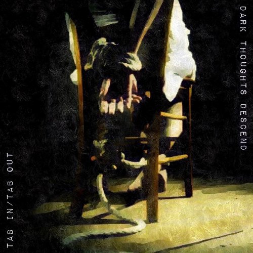 Dark Thoughts Descend