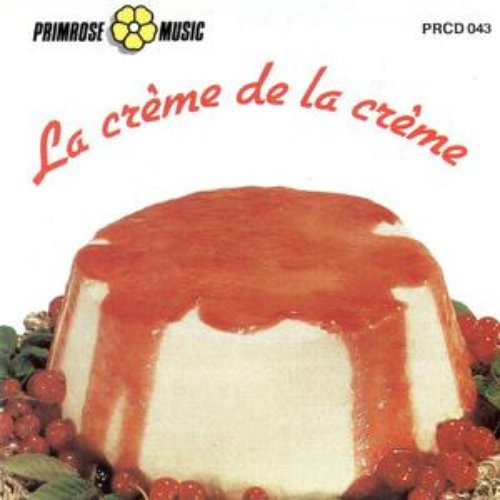 La Creme De La Creme