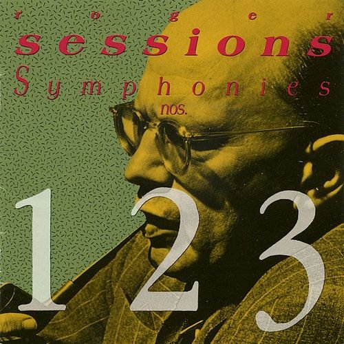 Roger Sessions: Symphonies Nos. 1, 2, 3