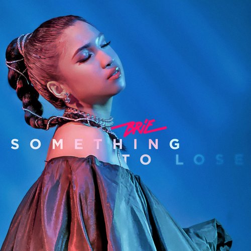 Something to Lose - Single