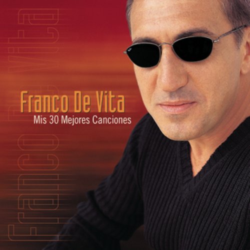Mis 30 Mejores Canciones Franco De Vita Last Fm