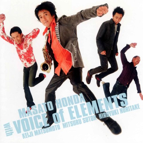 Masato Honda with VOICE of ELEMENTS