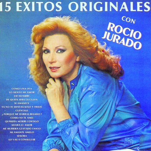 15 Exitos Originales Con Rocio Jurado