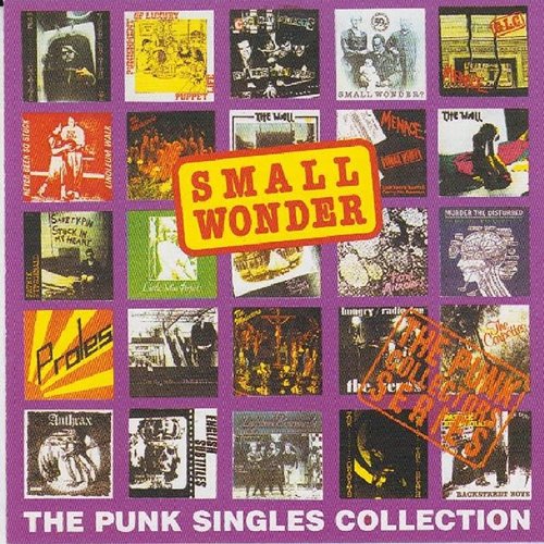 Small Wonder: The Punk Singles Collection