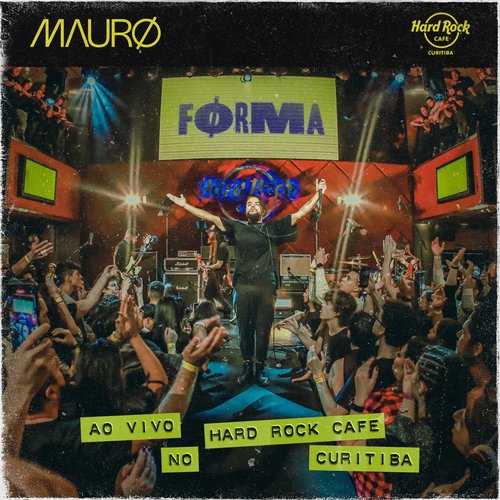 MAURØ - FØRMA (Ao Vivo Hard Rock Cafe)