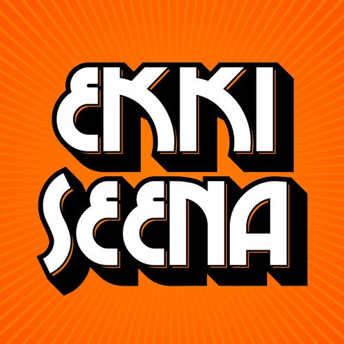Ekki Seena