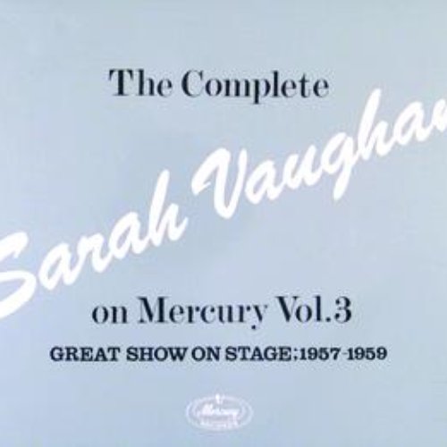 The Complete Sarah Vaughan On Mercury Vol.3