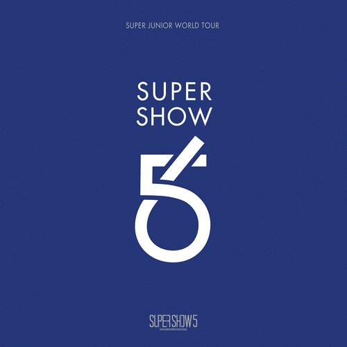 Super Show 5