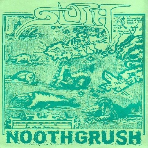 Sloth/Noothgrush Split