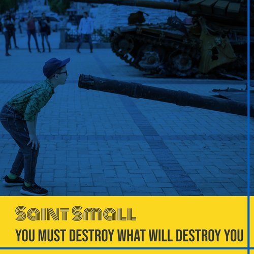 You Must Destroy What Will Destroy You