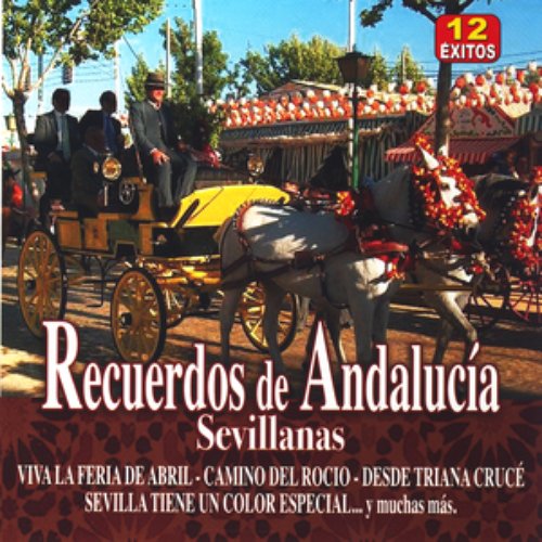 Recuerdos de Andalucía - Sevillanas