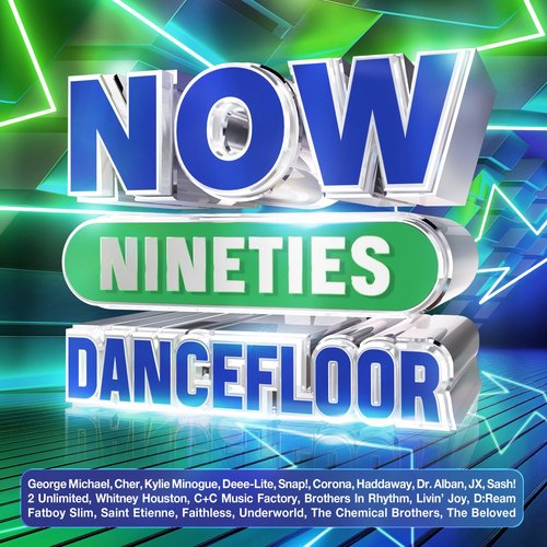 NOW That's What I Call 90s: Dancefloor [Clean]