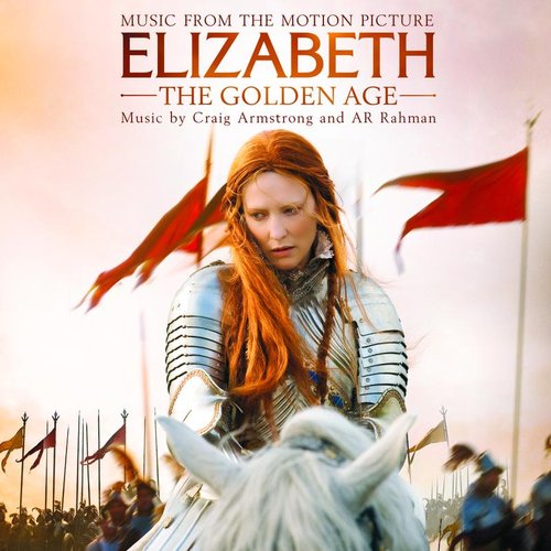 Elizabeth: The Golden Age (Music from the Motion Picture)