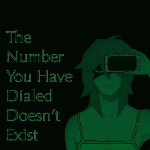 The Number You Have Dialed Doesn't Exist - Single
