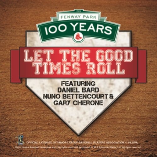 100 Year Anniversary Of Fenway Park: Let The Good Times Roll
