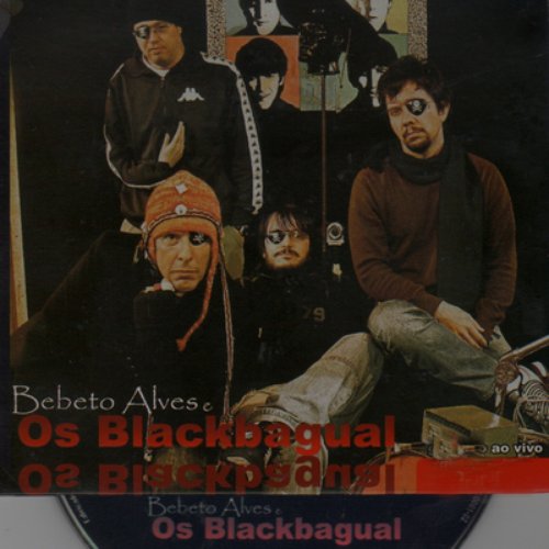 Bebeto Alves e os Blackbagual (Ao Vivo)