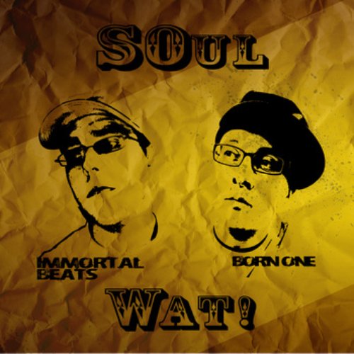 SOul Wat!