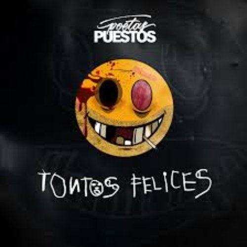 Tontos Felices