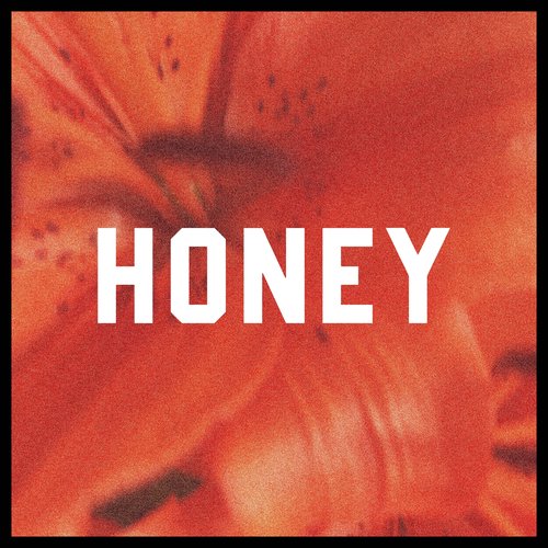 Honey - Single