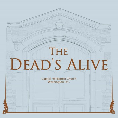 The Dead's Alive