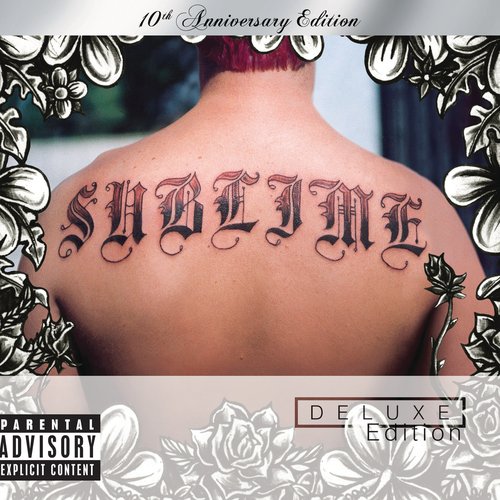 Sublime (10th Anniversary Edition / Deluxe Edition)